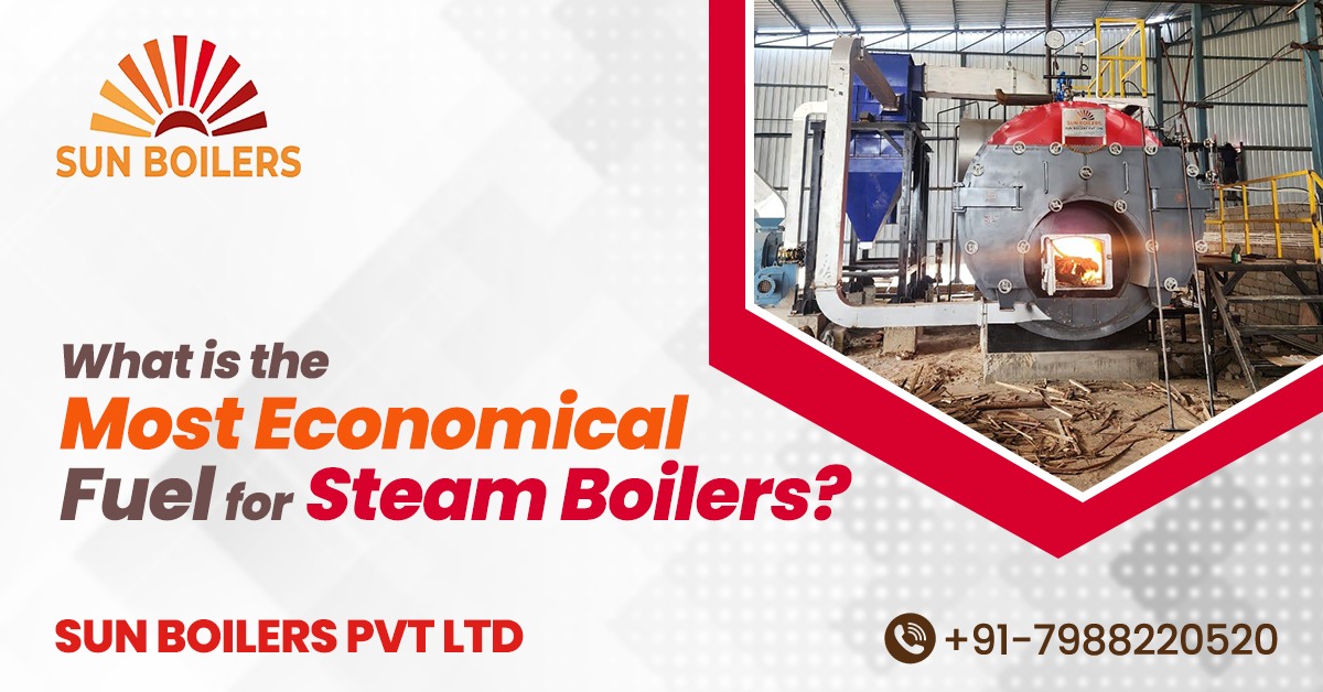 Fuel for Steam Boilers